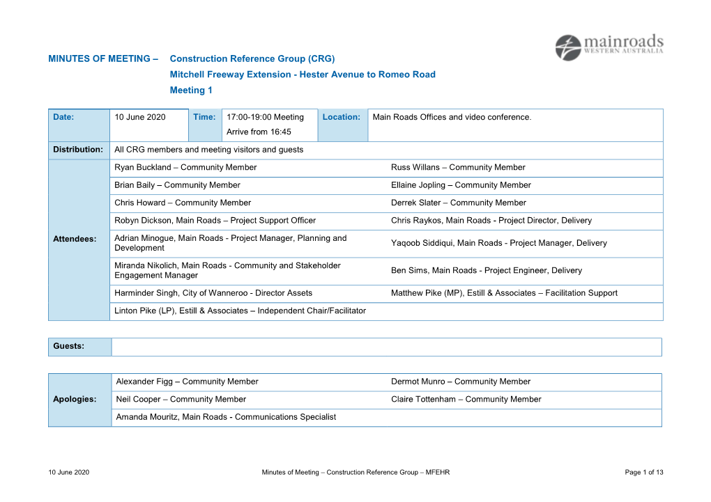 MINUTES of MEETING – Construction Reference Group (CRG) Mitchell Freeway Extension - Hester Avenue to Romeo Road Meeting 1