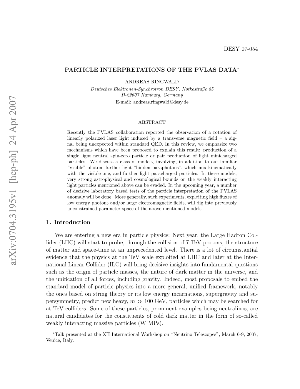 Particle Interpretations of the PVLAS Data