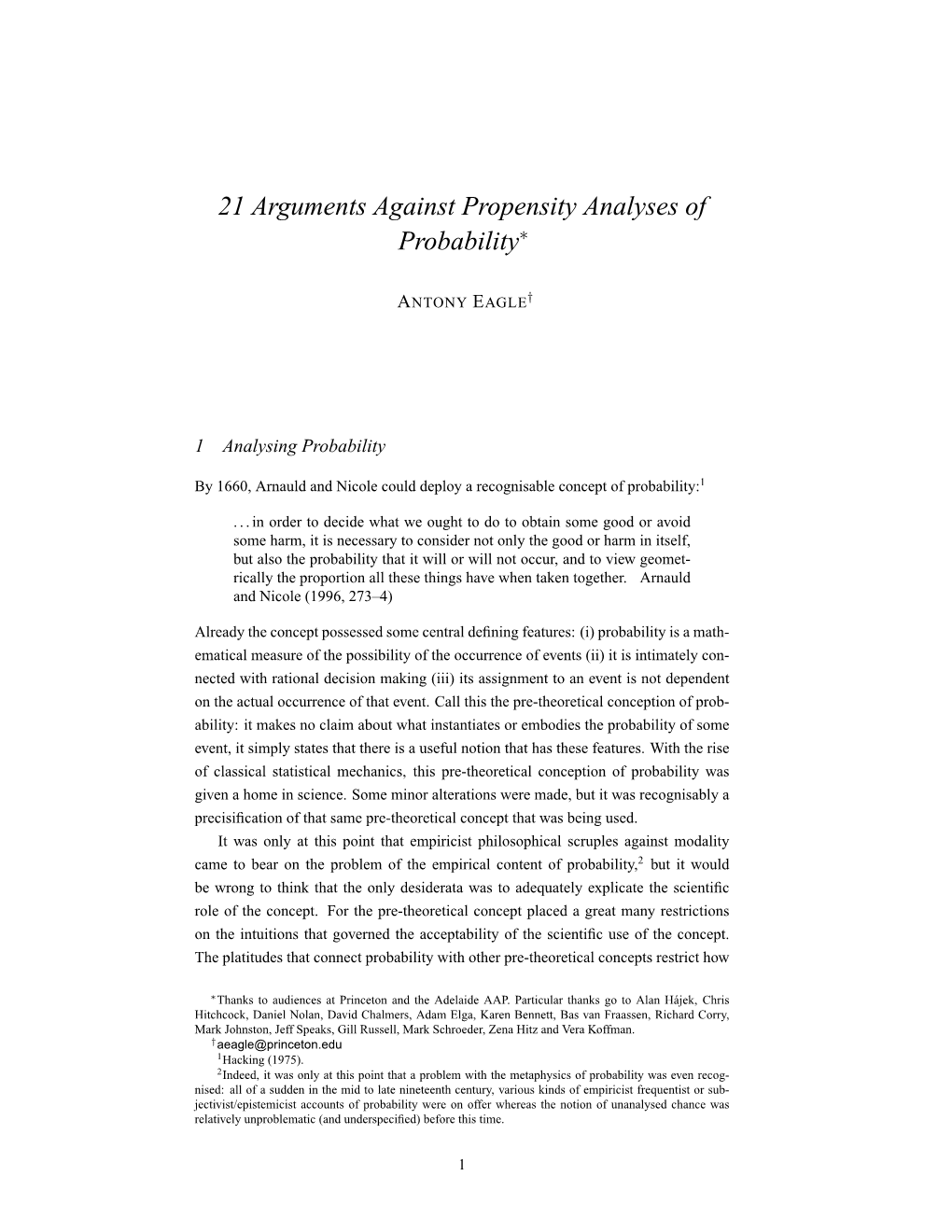 21 Arguments Against Propensity Analyses of Probability∗