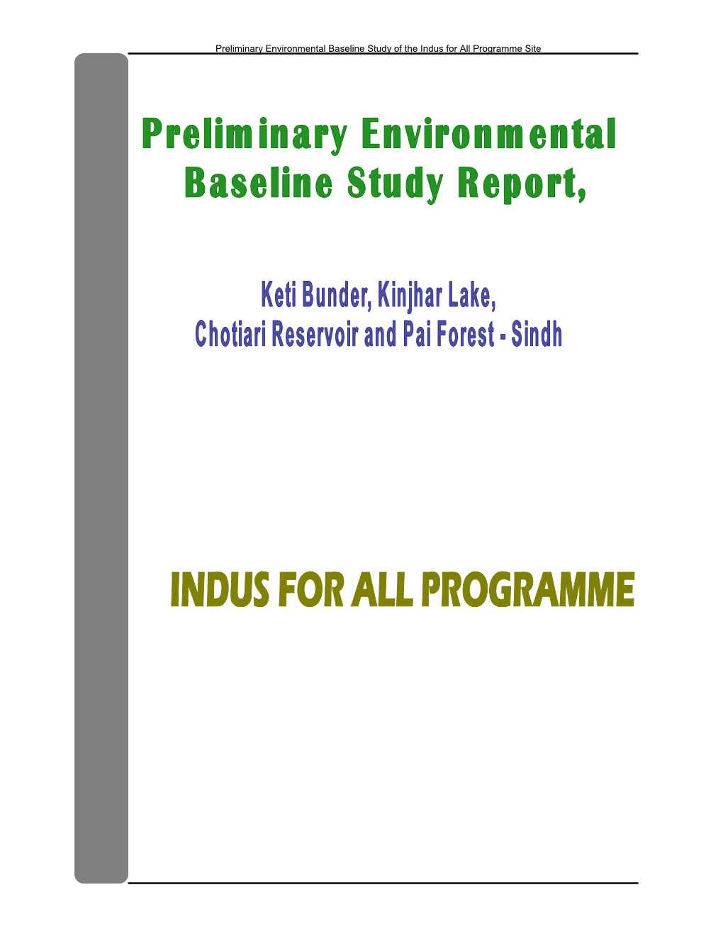 Preliminary Environmental Baseline Study of the Indus for All Programme Site