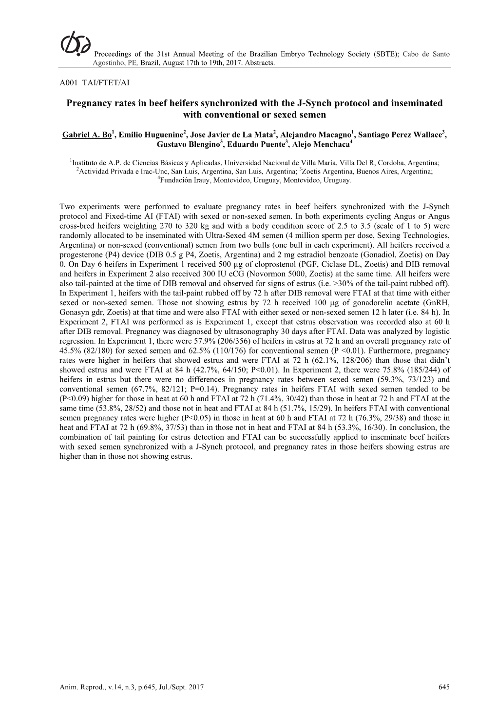 Pregnancy Rates in Beef Heifers Synchronized with the J-Synch Protocol and Inseminated with Conventional Or Sexed Semen