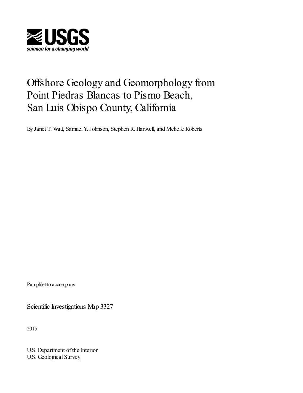 Offshore Geology and Geomorphology from Point Piedras Blancas to Pismo Beach, San Luis Obispo County, California