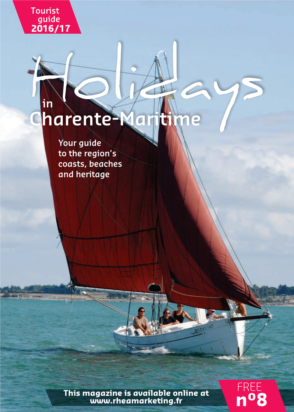 Charente-Maritimeholidays Your Guide to the Region’S Coasts, Beaches and Heritage