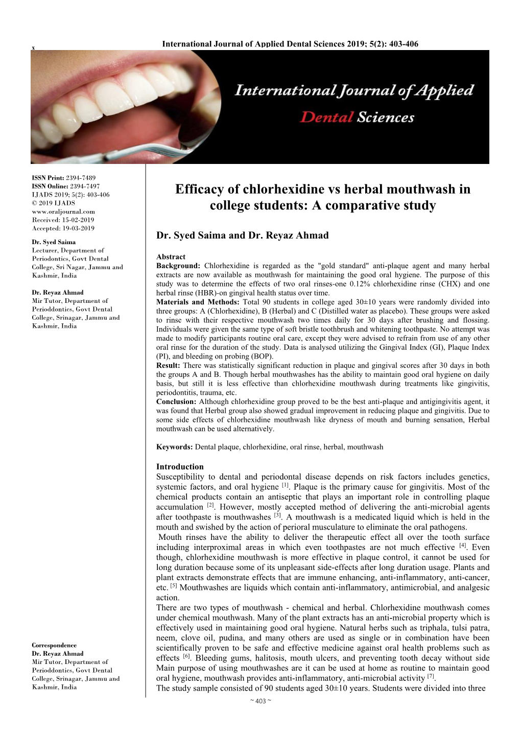 Efficacy of Chlorhexidine Vs Herbal Mouthwash in College Students