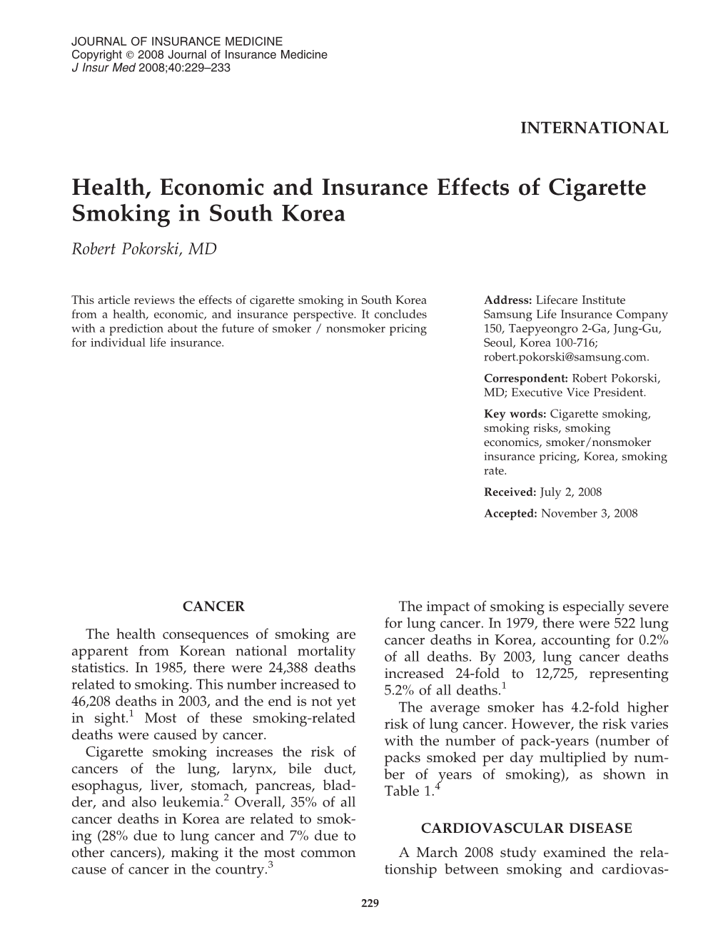 Health, Economic and Insurance Effects of Cigarette Smoking in South Korea Robert Pokorski, MD