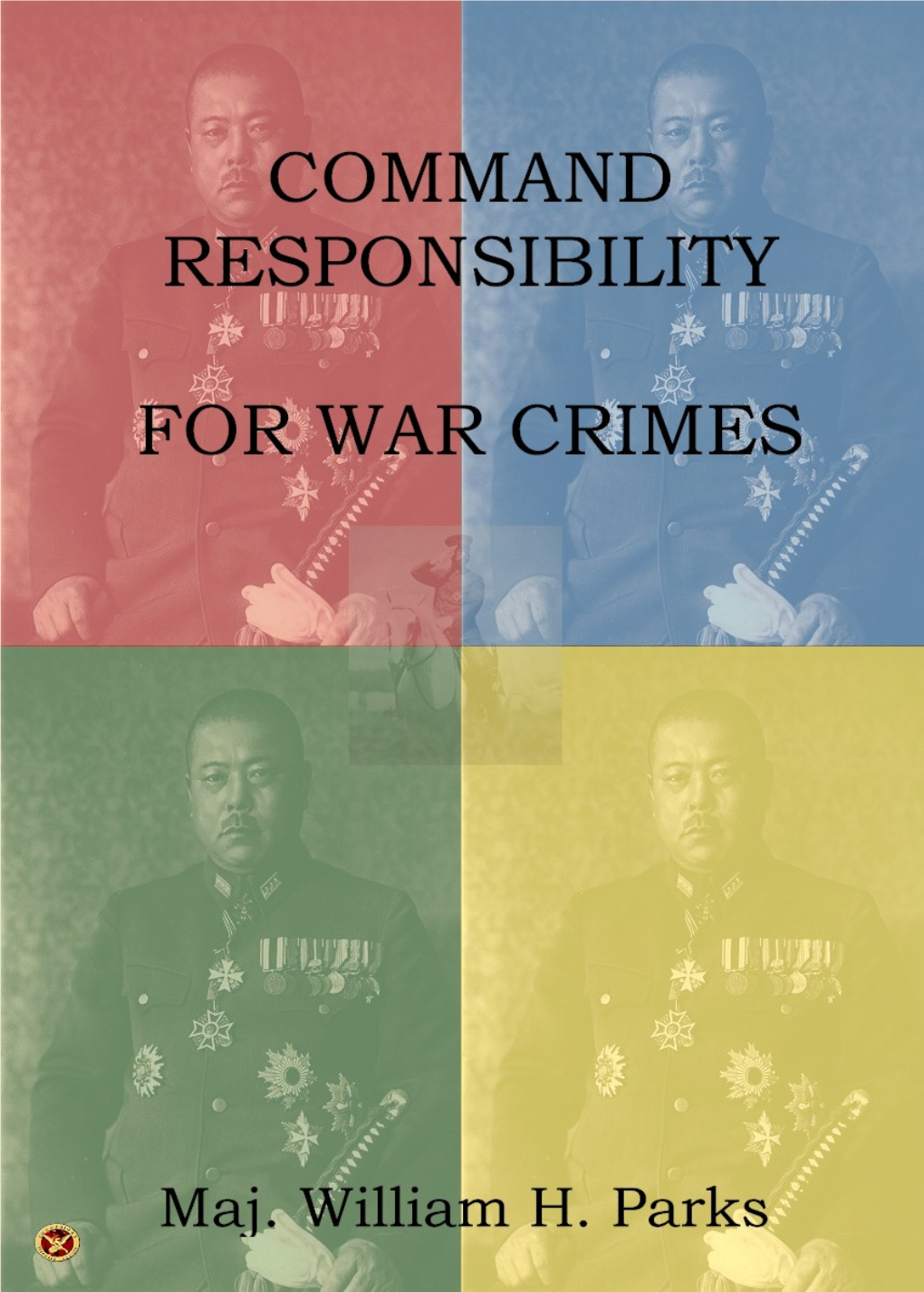 Command Responsibility for War Crimes