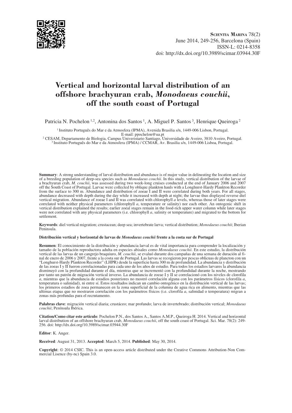 Vertical and Horizontal Larval Distribution of an Offshore Brachyuran Crab, Monodaeus Couchii, Off the South Coast of Portugal