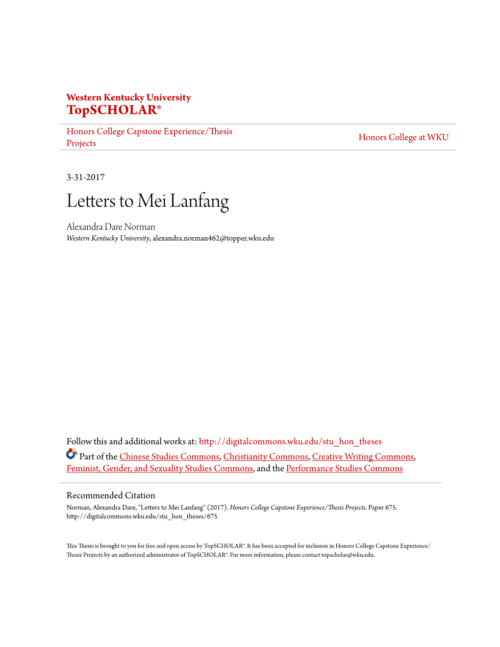 Letters to Mei Lanfang Alexandra Dare Norman Western Kentucky University, Alexandra.Norman462@Topper.Wku.Edu