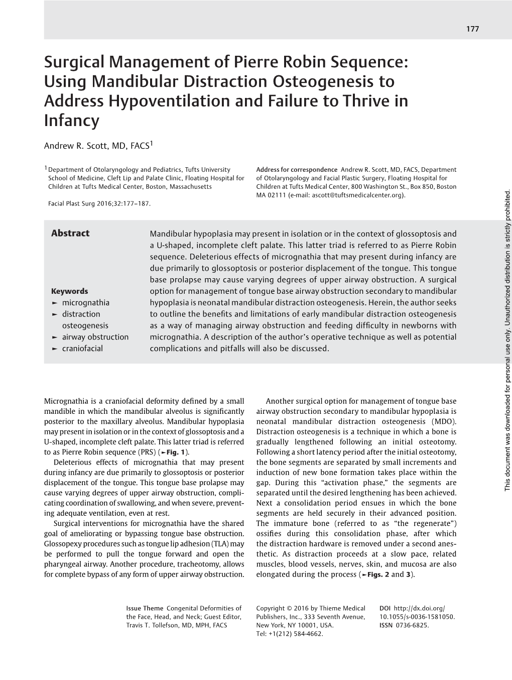 Surgical Management of Pierre Robin Sequence: Using Mandibular Distraction Osteogenesis to Address Hypoventilation and Failure to Thrive in Infancy