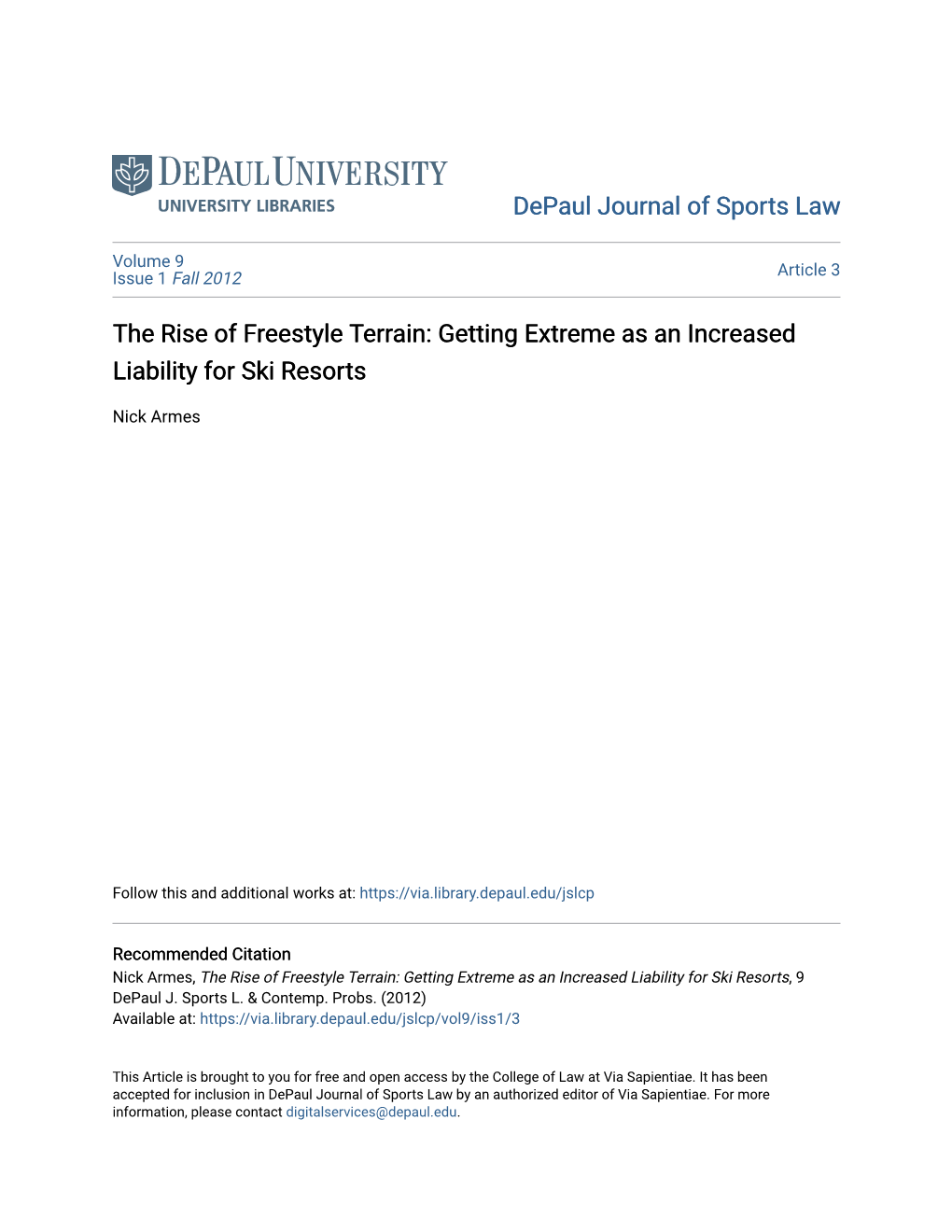 The Rise of Freestyle Terrain: Getting Extreme As an Increased Liability for Ski Resorts