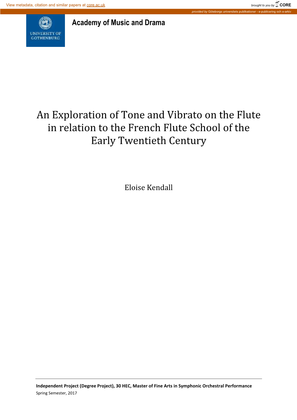 An Exploration of Tone and Vibrato on the Flute in Relation to the French Flute School of the Early Twentieth Century