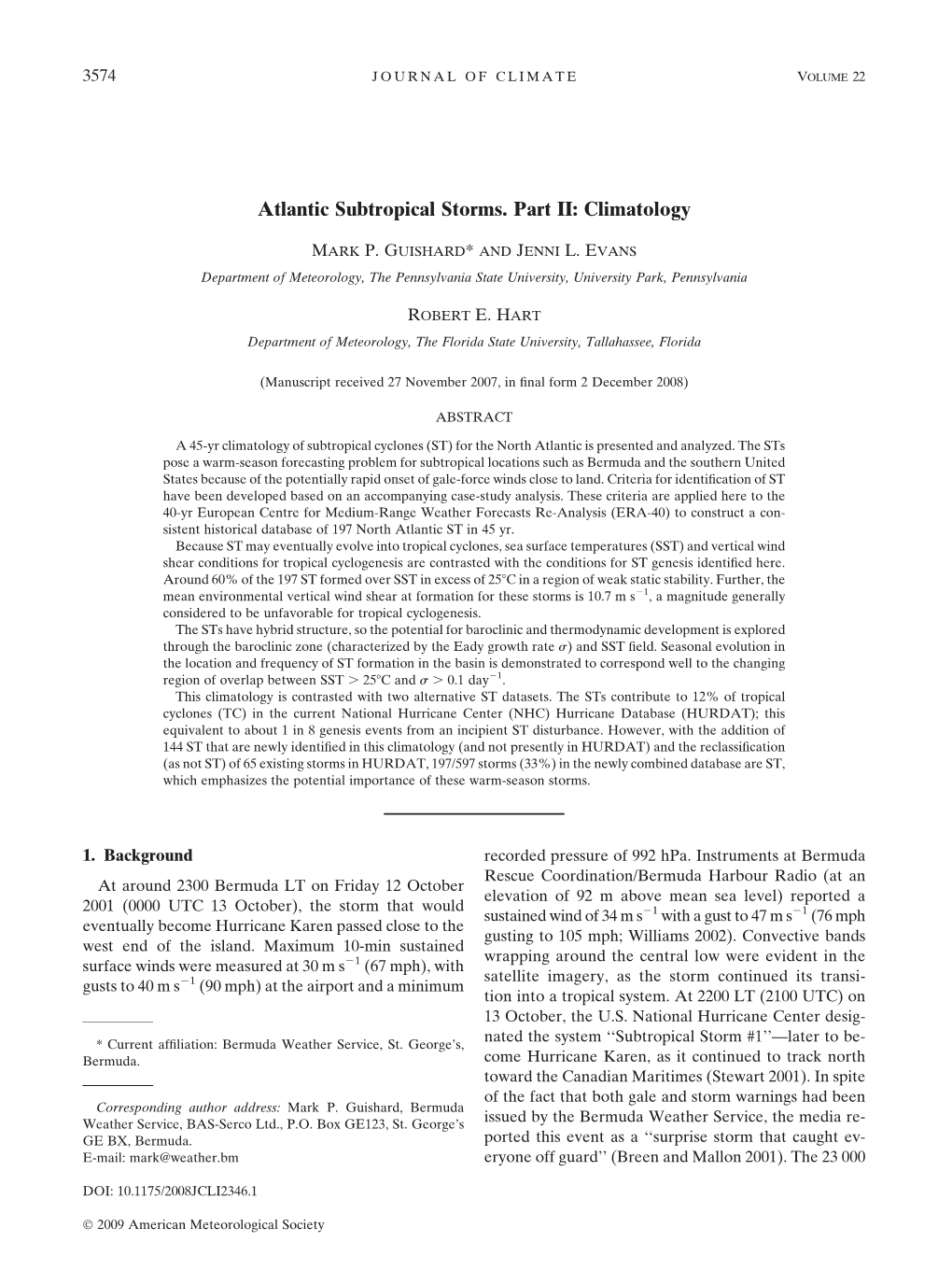 Atlantic Subtropical Storms. Part II: Climatology. J