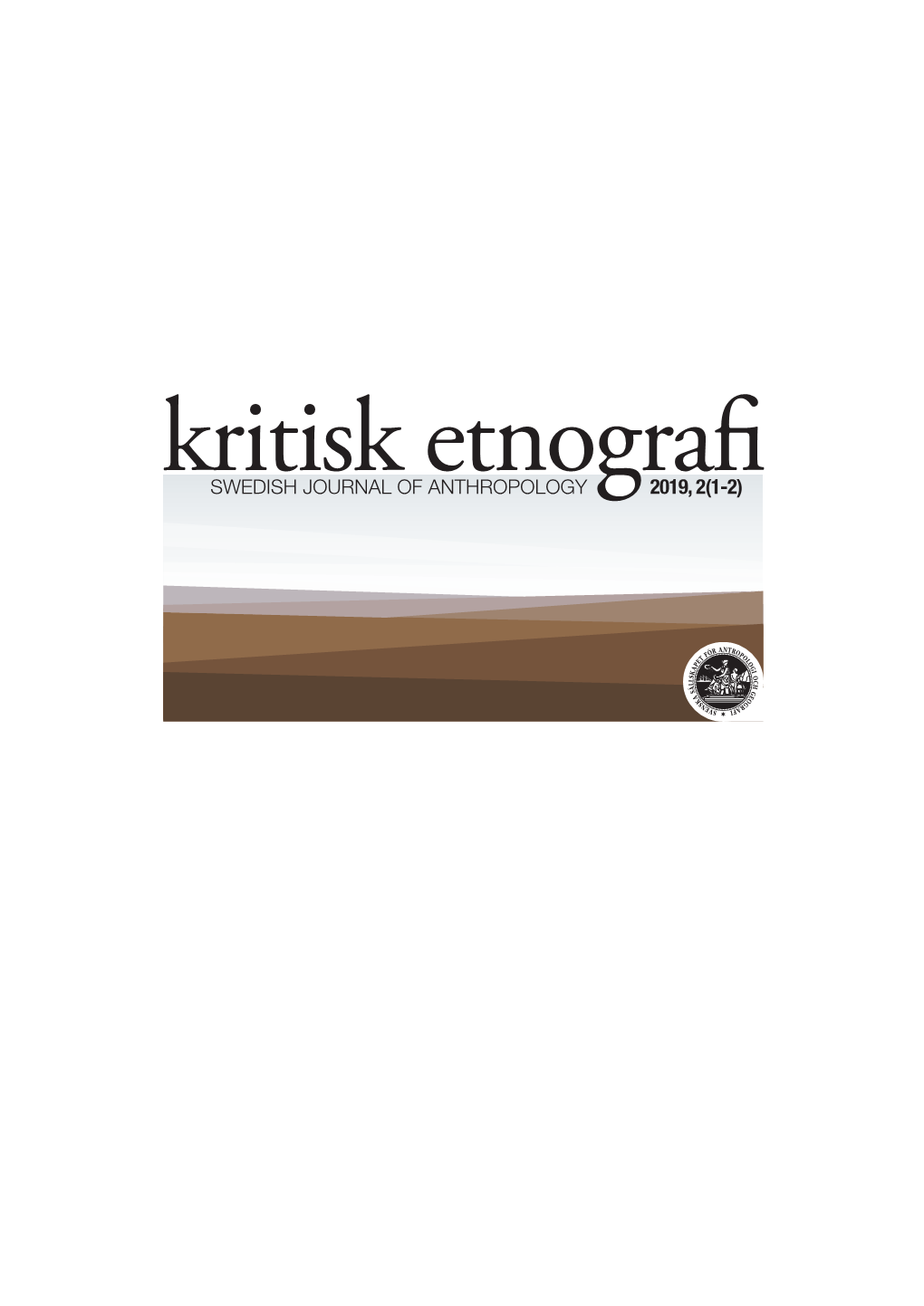 Kritisk Etnografi– Swedish Journal of Anthropology