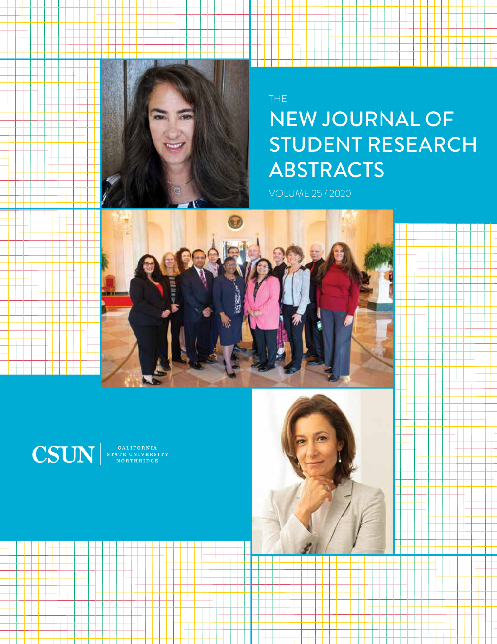 NEW JOURNAL of STUDENT RESEARCH ABSTRACTS VOLUME 25 / 2020 Marking 25 Years of Student Science Research! Staff