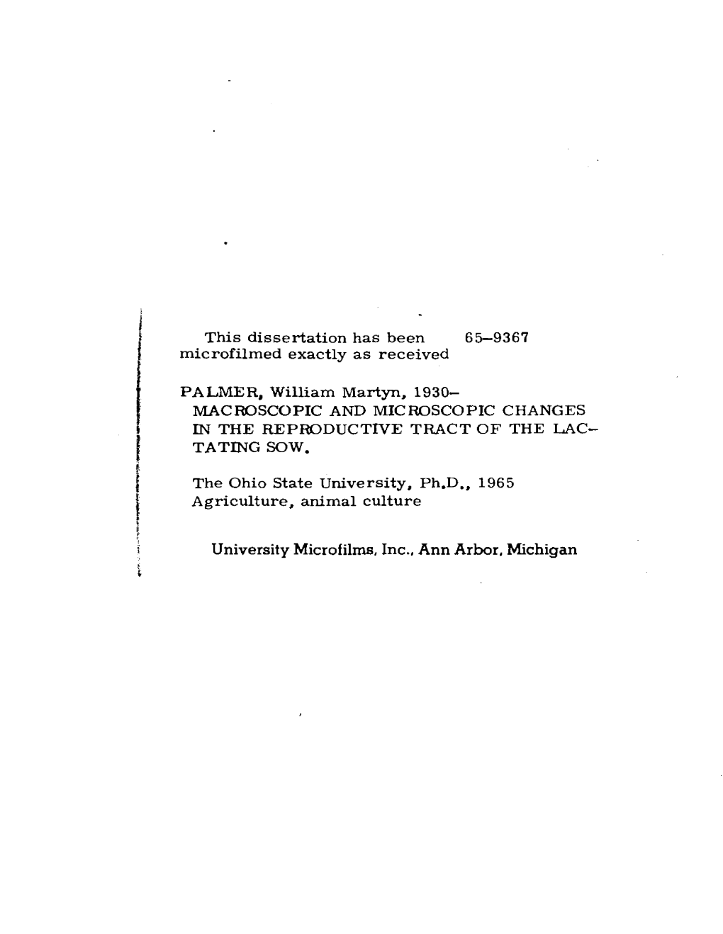 Macroscopic and Microscopic Changes in the Reproductive Tract of the Lac— T a Ting Sow