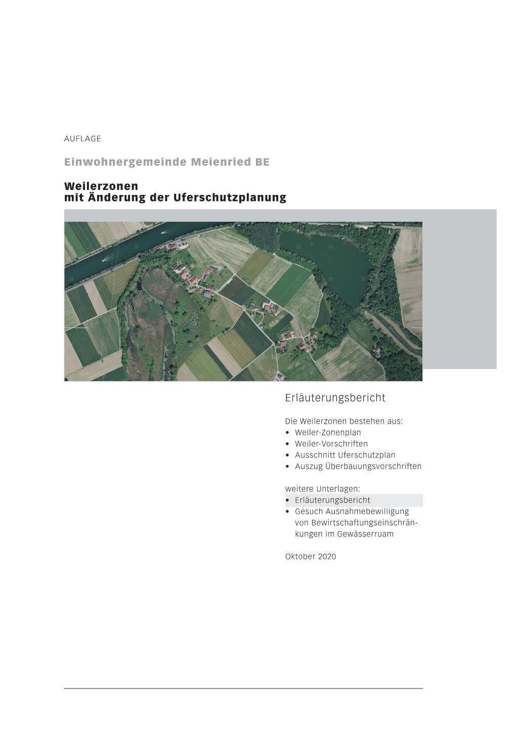 Erläuterungsbericht Einwohnergemeinde Meienried BE
