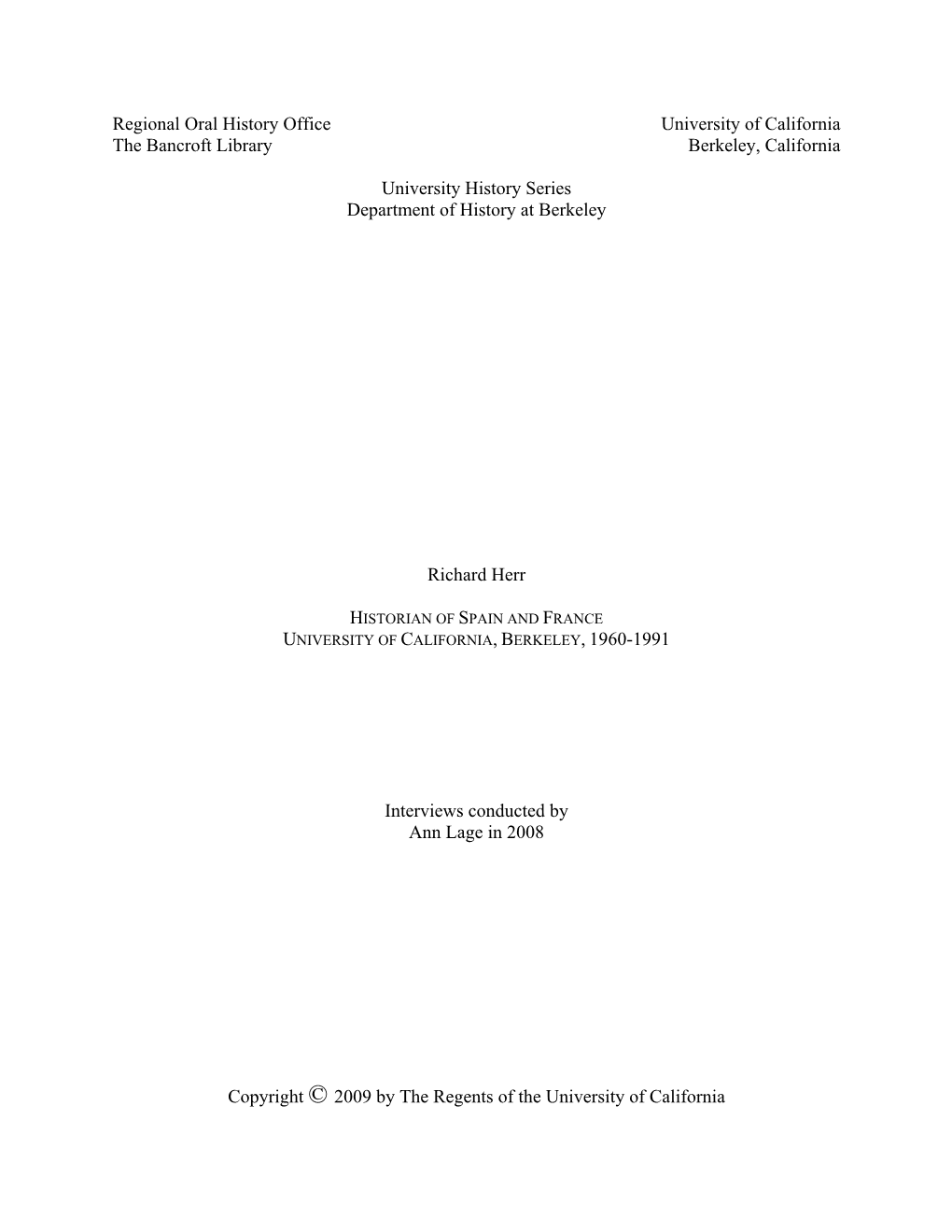 Regional Oral History Office University of California the Bancroft Library Berkeley, California