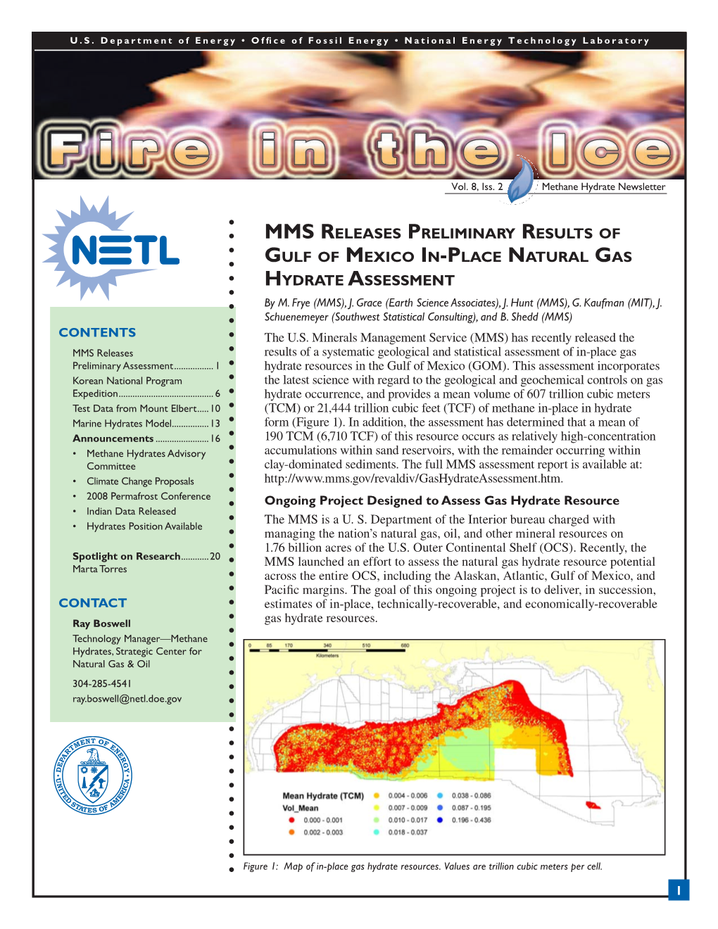 Mms Releases Preliminary Results of Gulf of Mexico Intplace Natural Gas