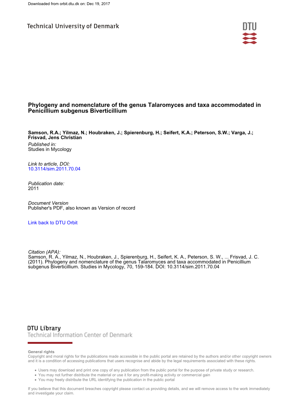 Phylogeny and Nomenclature of the Genus Talaromyces and Taxa Accommodated in Penicillium Subgenus Biverticillium