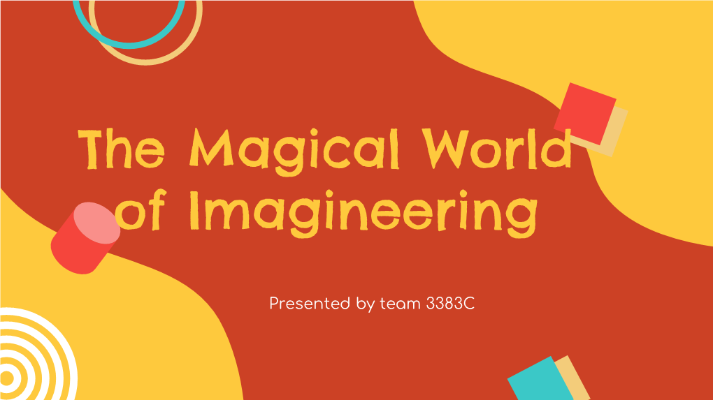The Magical World of Imagineering