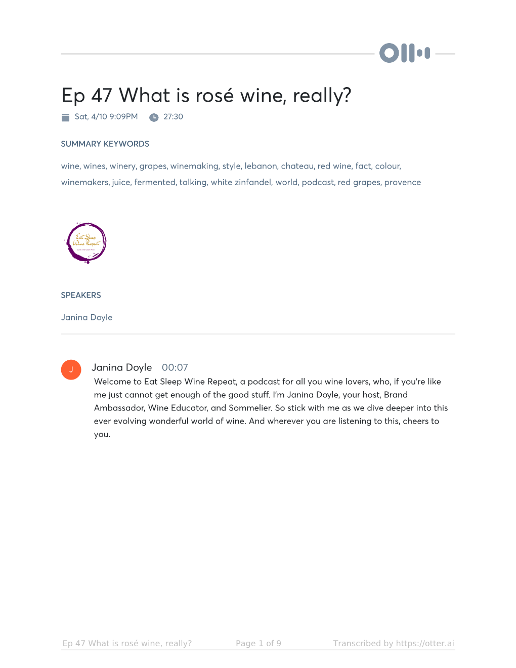 Ep 47 What Is Rosé Wine, Really? Sat, 4/10 9:09PM 27:30