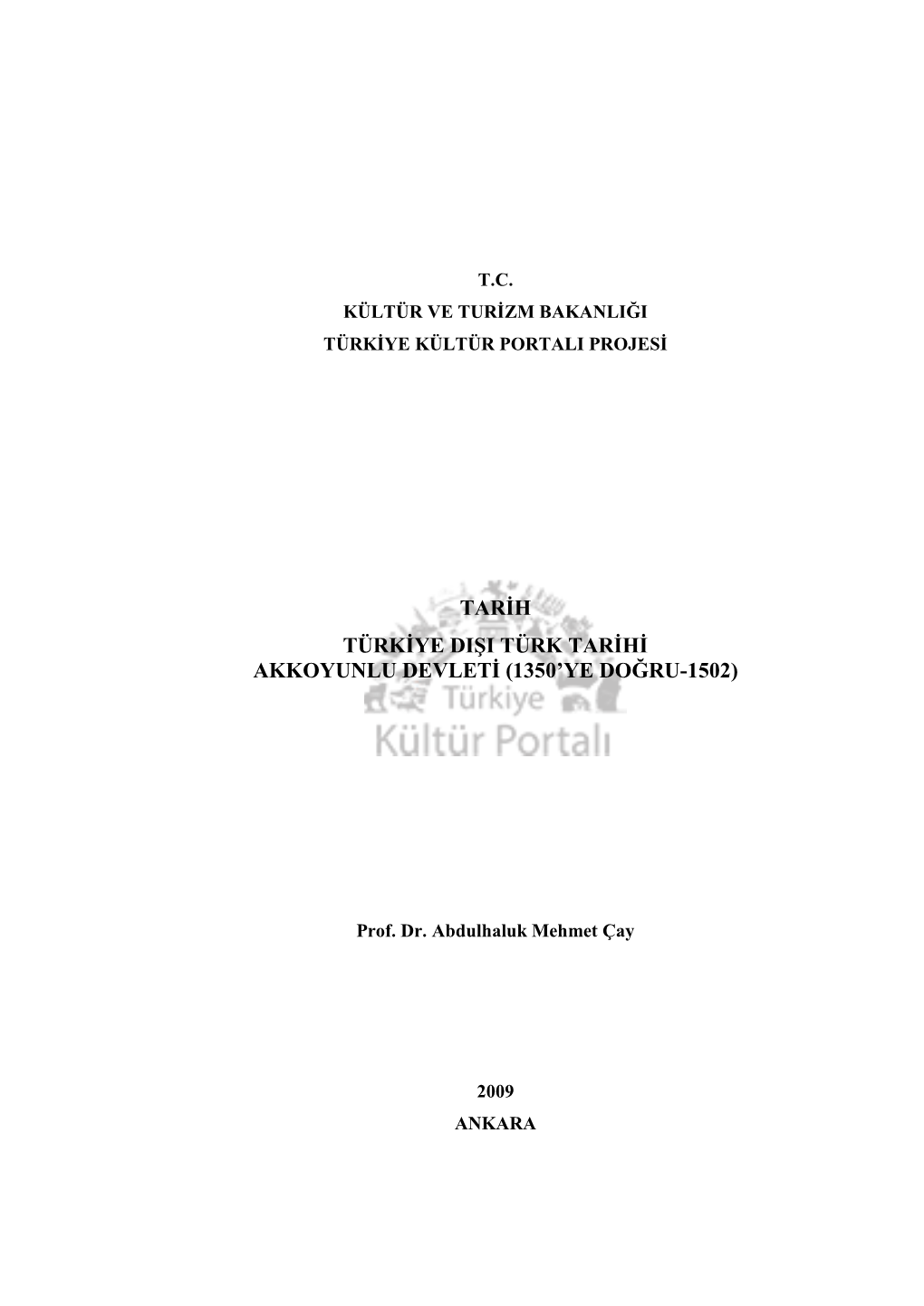 Tarih Türkiye Dişi Türk Tarihi Akkoyunlu Devleti (1350'Ye