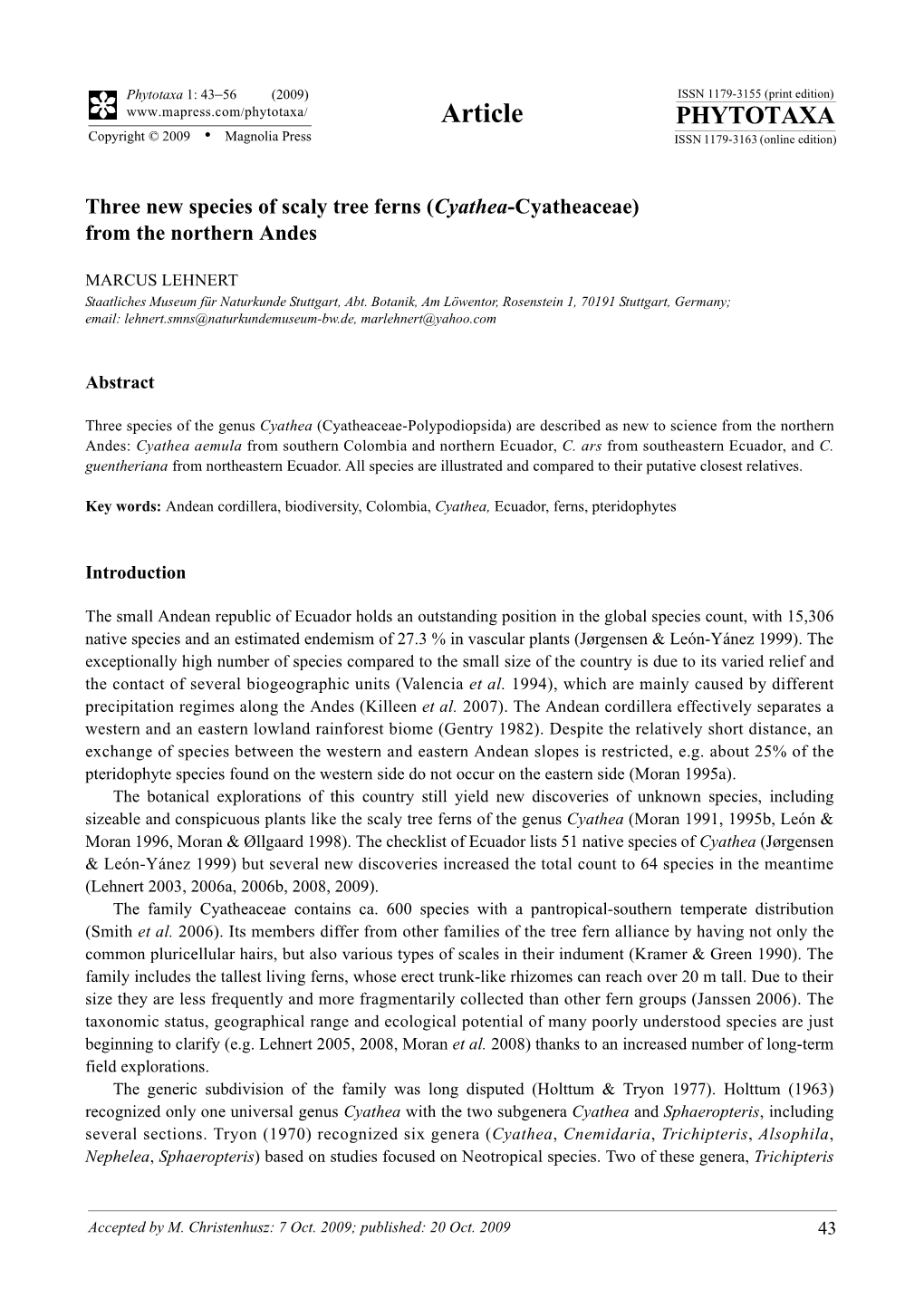 Three New Species of Scaly Tree Ferns (Cyathea-Cyatheaceae) from the Northern Andes