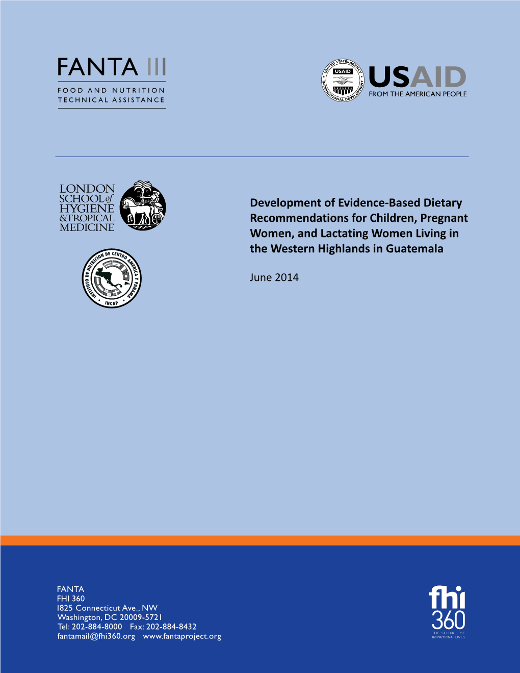 Development of Evidence-Based Dietary Recommendations for Children, Pregnant Women, and Lactating Women Living in the Western Highlands in Guatemala