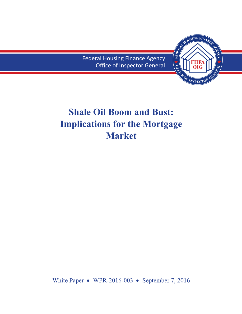 Shale Oil Boom and Bust: Implications for the Mortgage Market