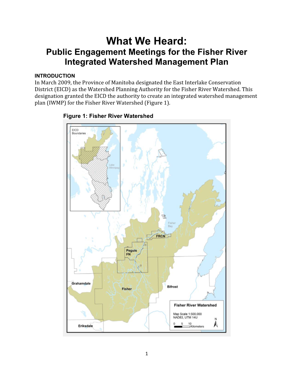 What We Heard: Public Engagement Meetings for the Fisher River Integrated Watershed Management Plan