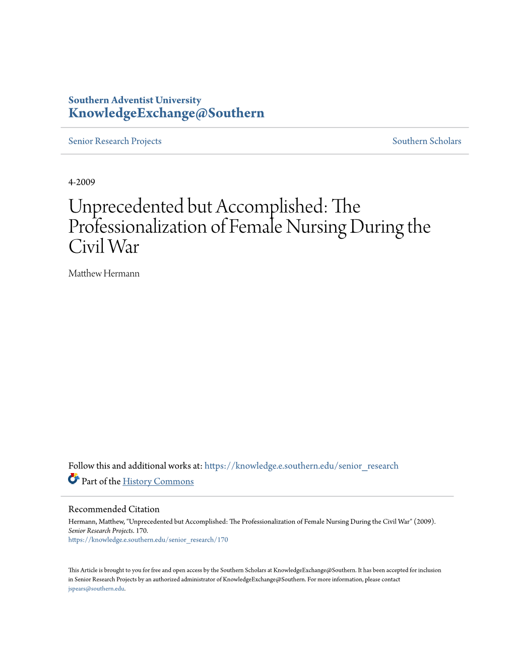 The Professionalization of Female Nursing During the Civil War Matthew Eh Rmann