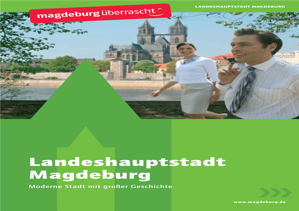 Landeshauptstadt Magdeburg Moderne Stadt Mit Großer Geschichte