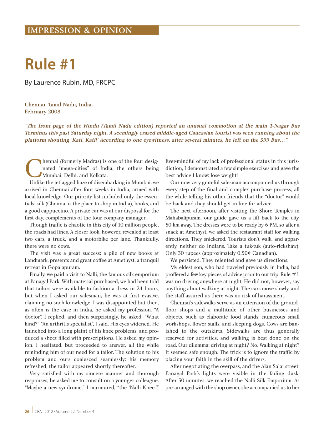 Rule #1 by Laurence Rubin, MD, FRCPC