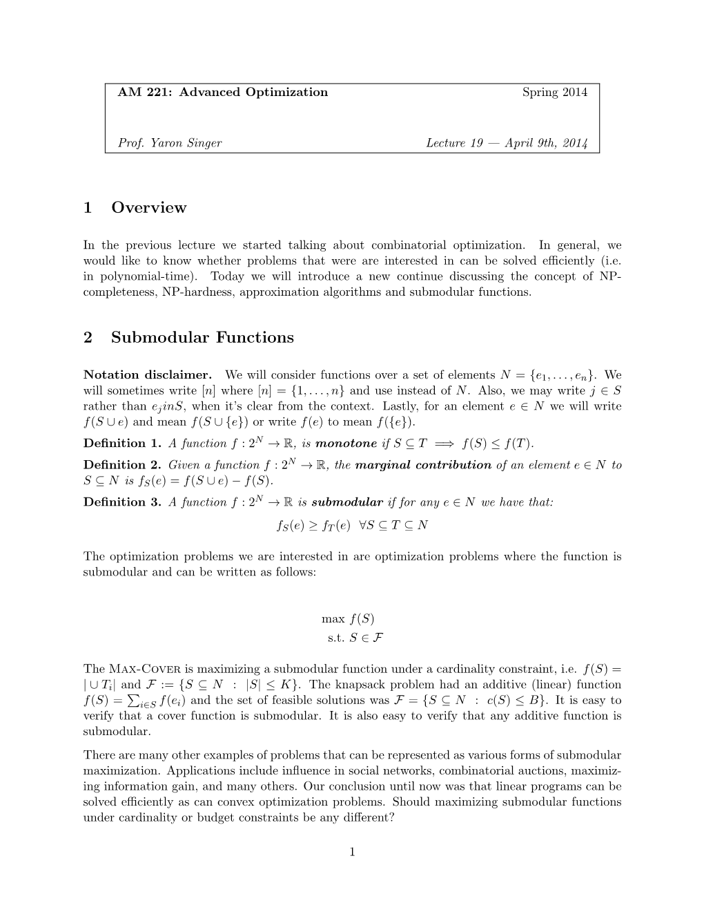 1 Overview 2 Submodular Functions