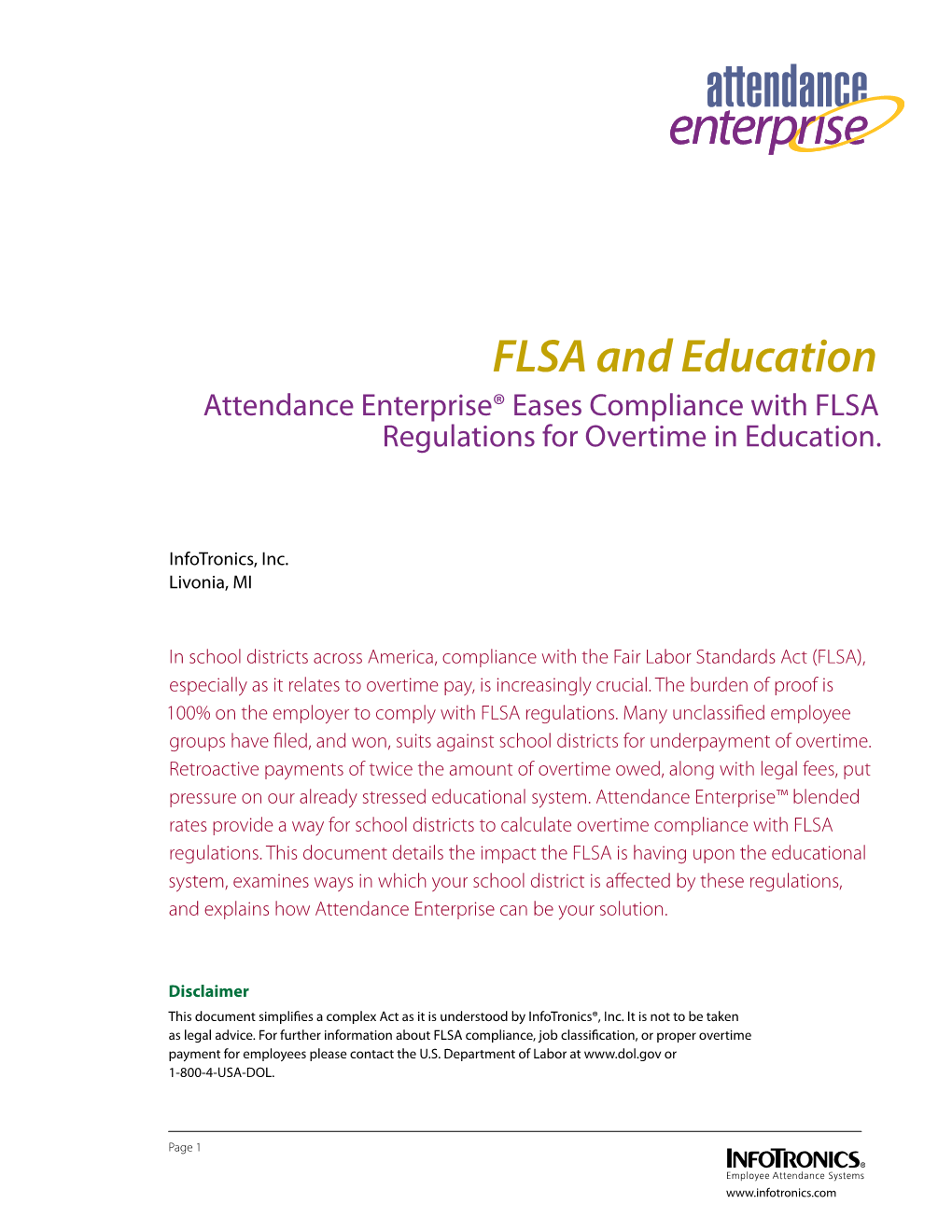 FLSA and Education Attendance Enterprise® Eases Compliance with FLSA Regulations for Overtime in Education