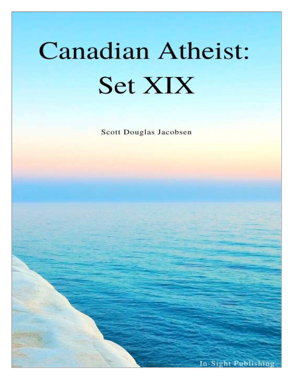 Canadian Atheist: Set XIX