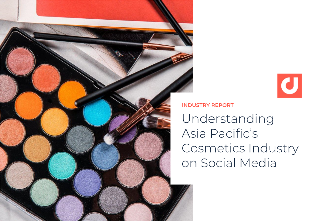 Understanding Asia Pacific's Cosmetics Industry on Social Media