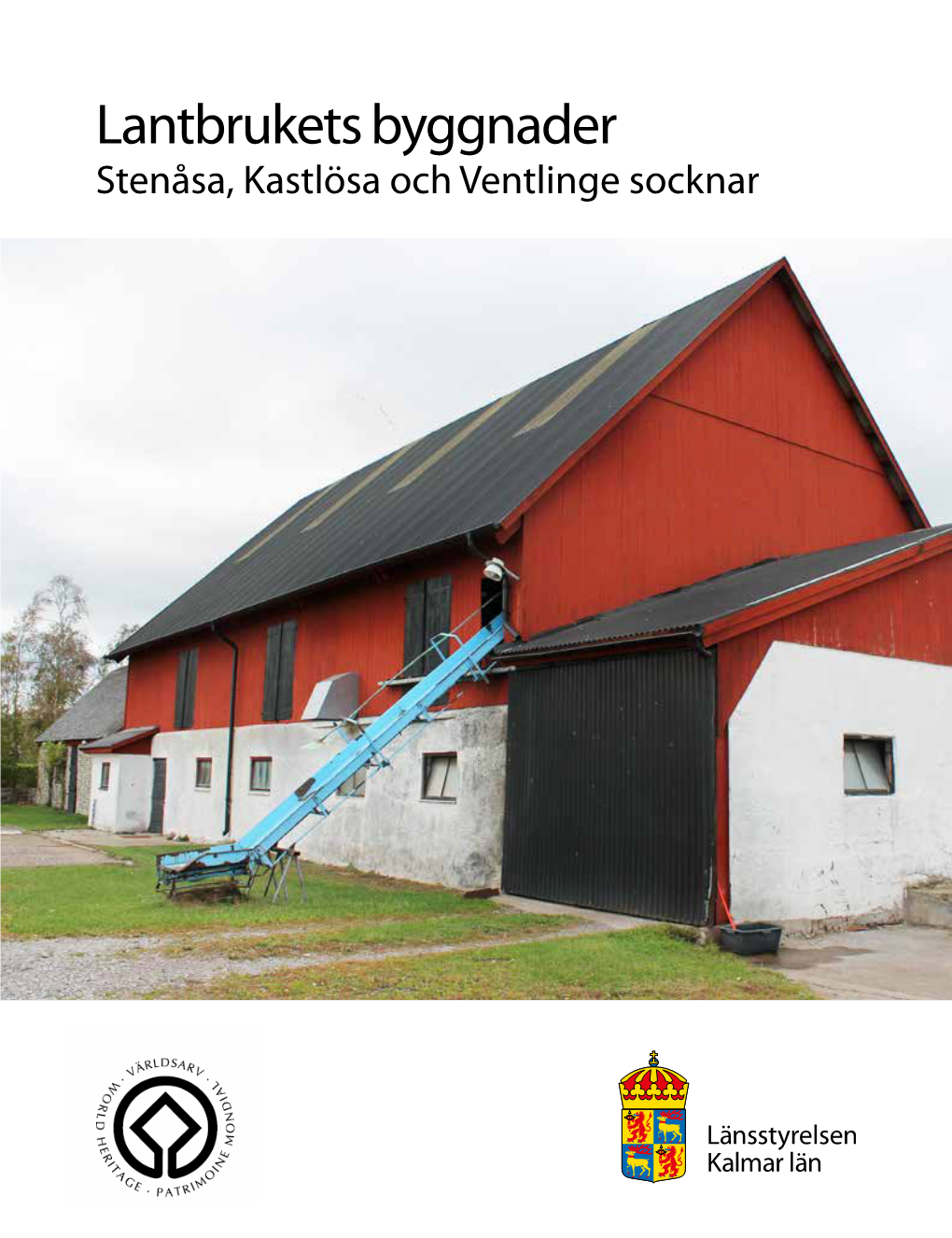 Lantbrukets Byggnader Stenåsa, Kastlösa Och Ventlinge Socknar