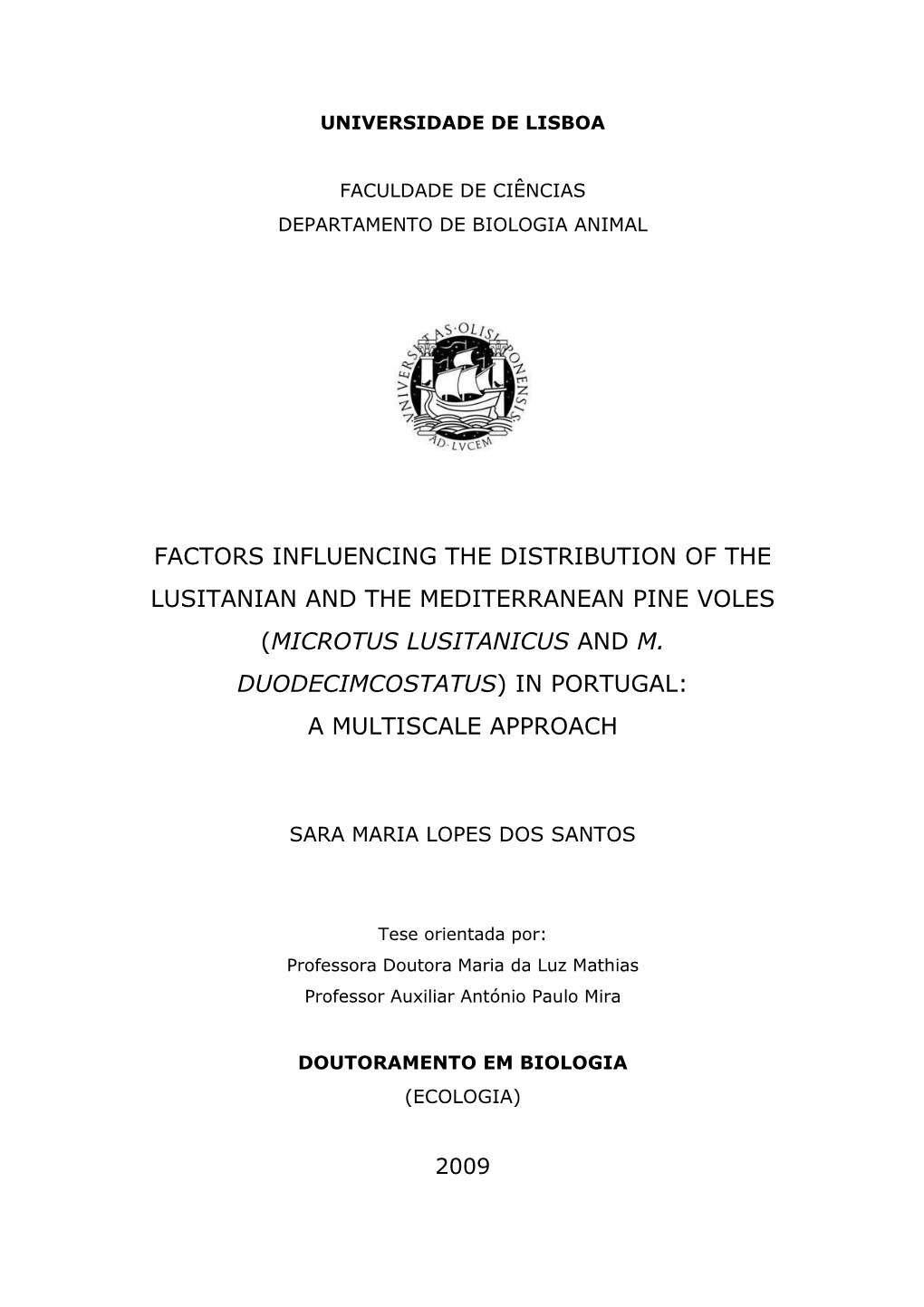 Microtus Lusitanicus and M. Duodecimcostatus ) in Portugal: a Multiscale Approach