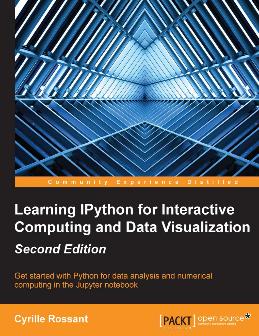 Learning Ipython for Interactive Computing and Data Visualization Second Edition