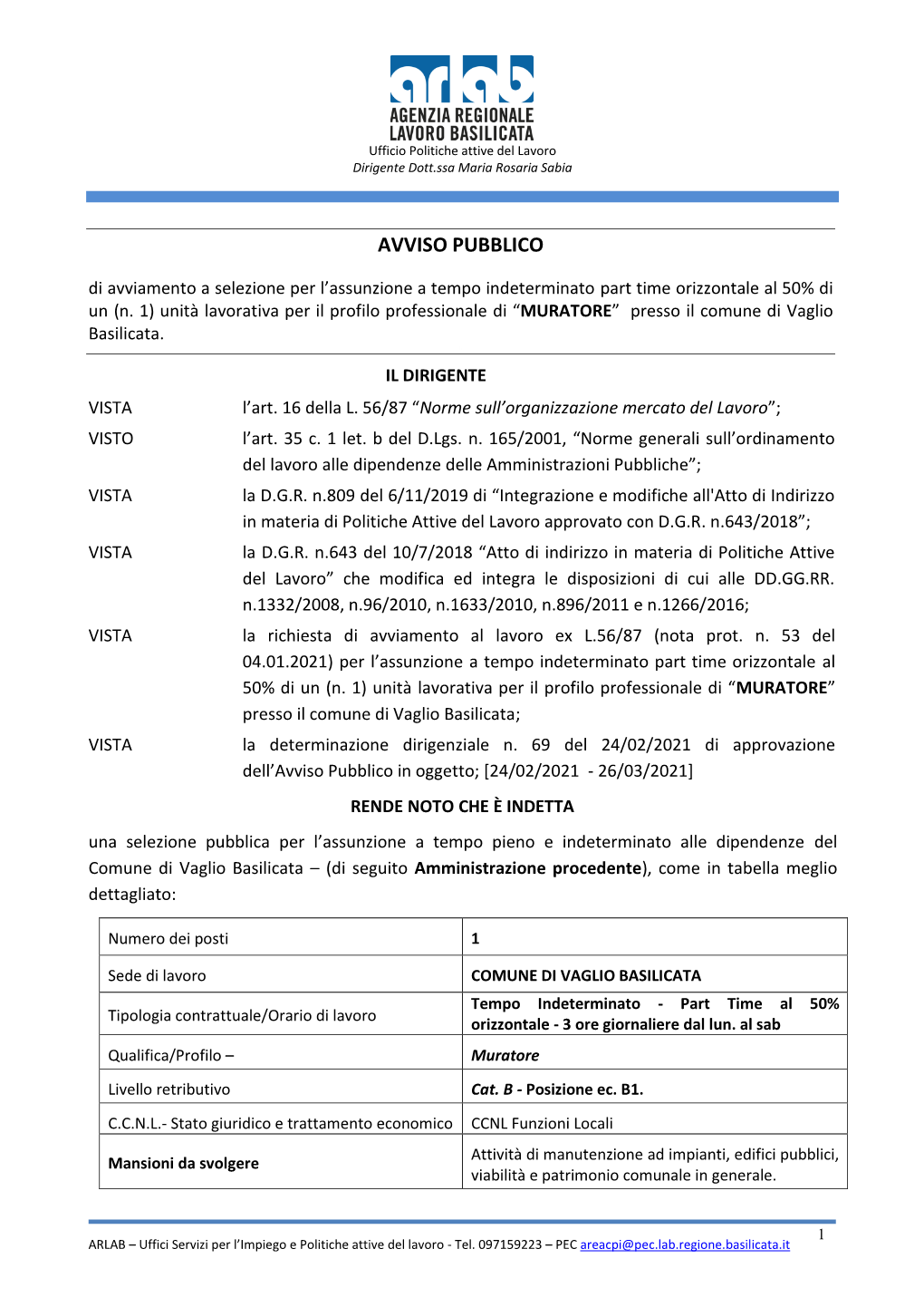 AVVISO PUBBLICO Di Avviamento a Selezione Per L’Assunzione a Tempo Indeterminato Part Time Orizzontale Al 50% Di Un (N