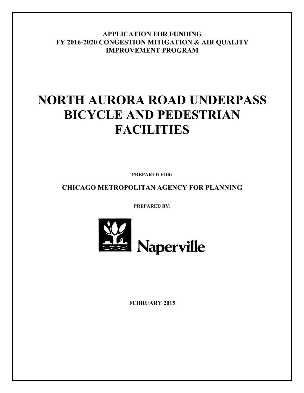 North Aurora Road Underpass Bicycle and Pedestrian Facilities