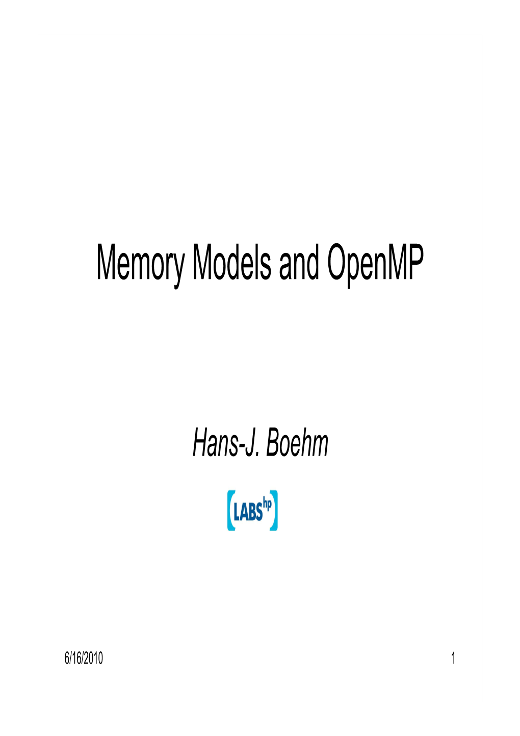 Memory Models and Openmp