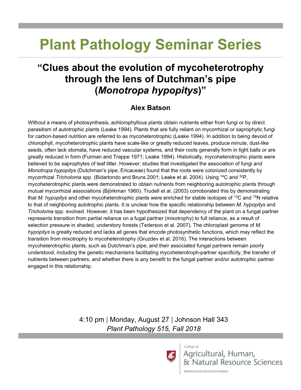 Plant Pathology Seminar Series “Clues About the Evolution of Mycoheterotrophy Through the Lens of Dutchman’S Pipe (Monotropa Hypopitys)”