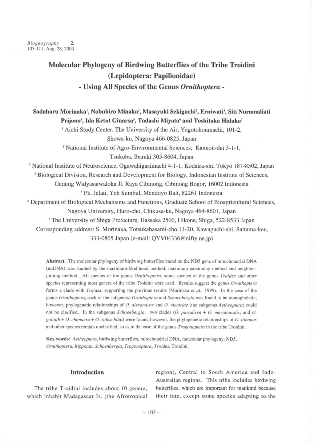 Molecular Phylogeny of Birdwing Butterflies of the Tribe Troidini (Lepidoptera: Papilionidae) - Using All Species of the Genus Ornithoptera