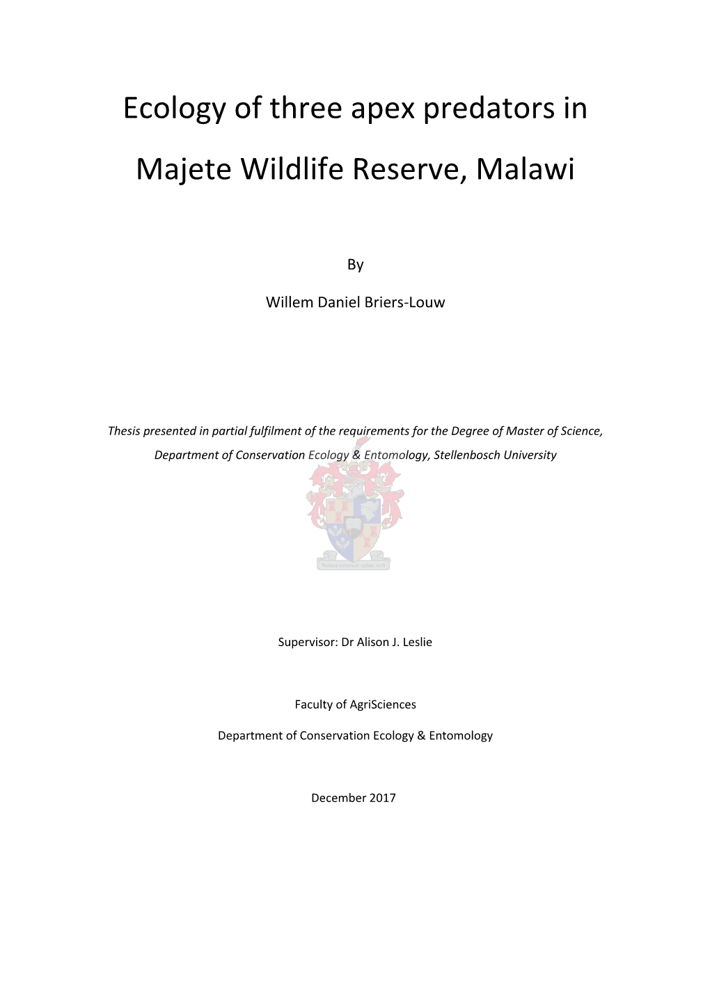 Ecology of Three Apex Predators in Majete Wildlife Reserve, Malawi