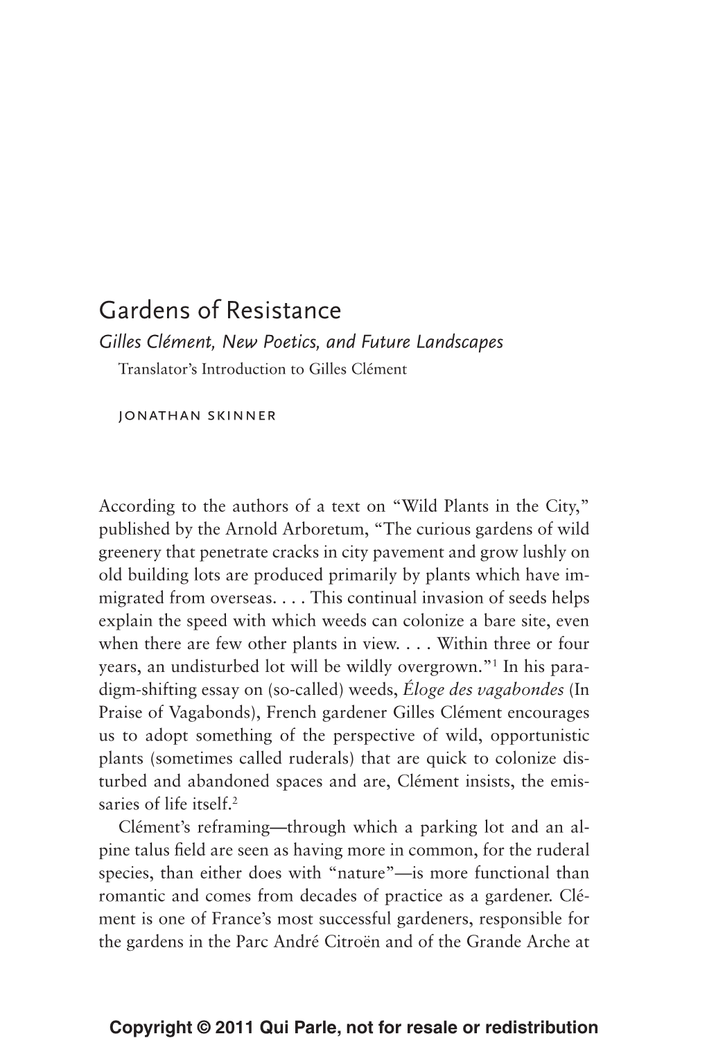 Gardens of Resistance Gilles Clément, New Poetics, and Future Landscapes Translator’S Introduction to Gilles Clément