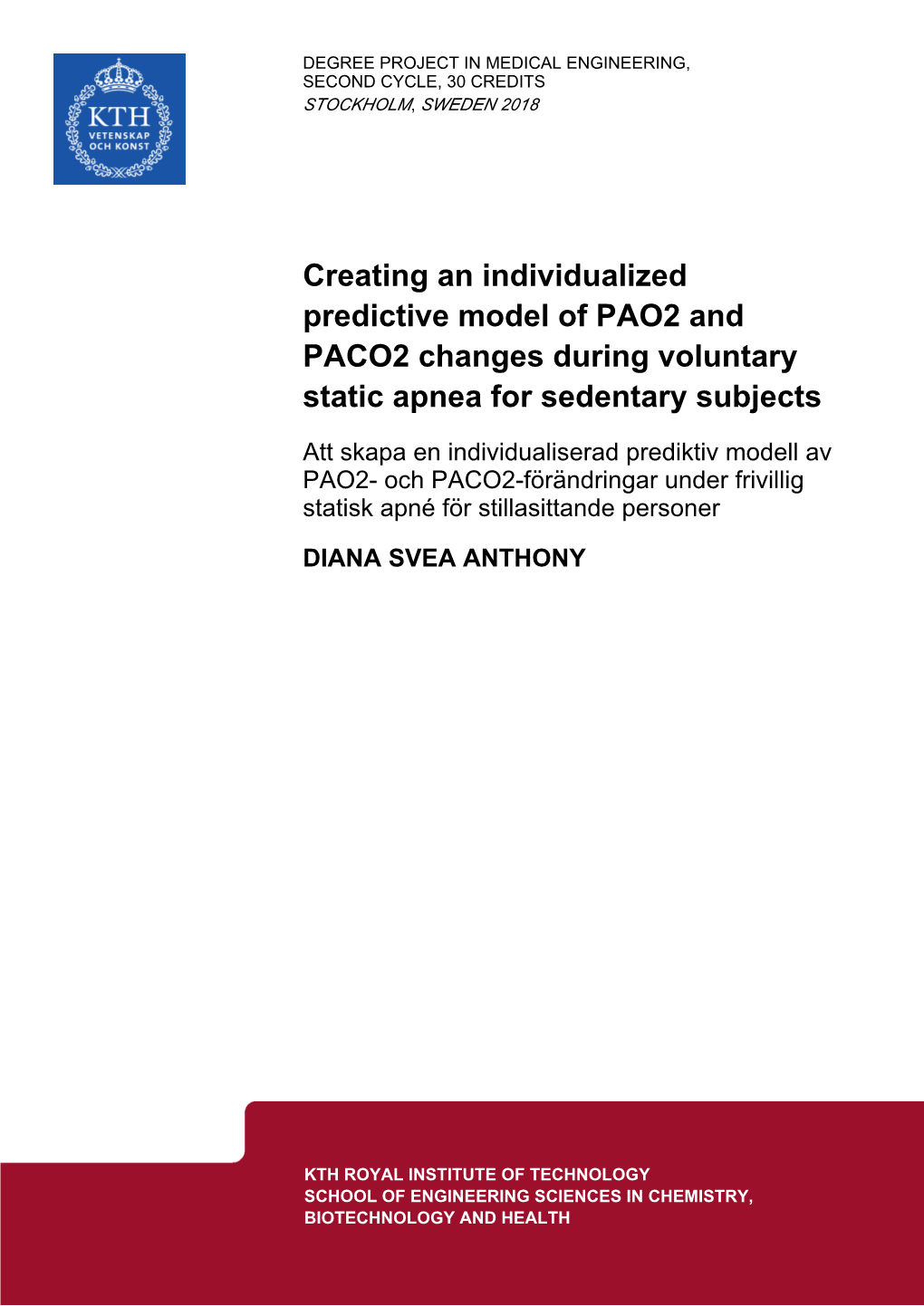 Creating an Individualized Predictive Model of PAO2 and PACO2 Changes During Voluntary Static Apnea for Sedentary Subjects