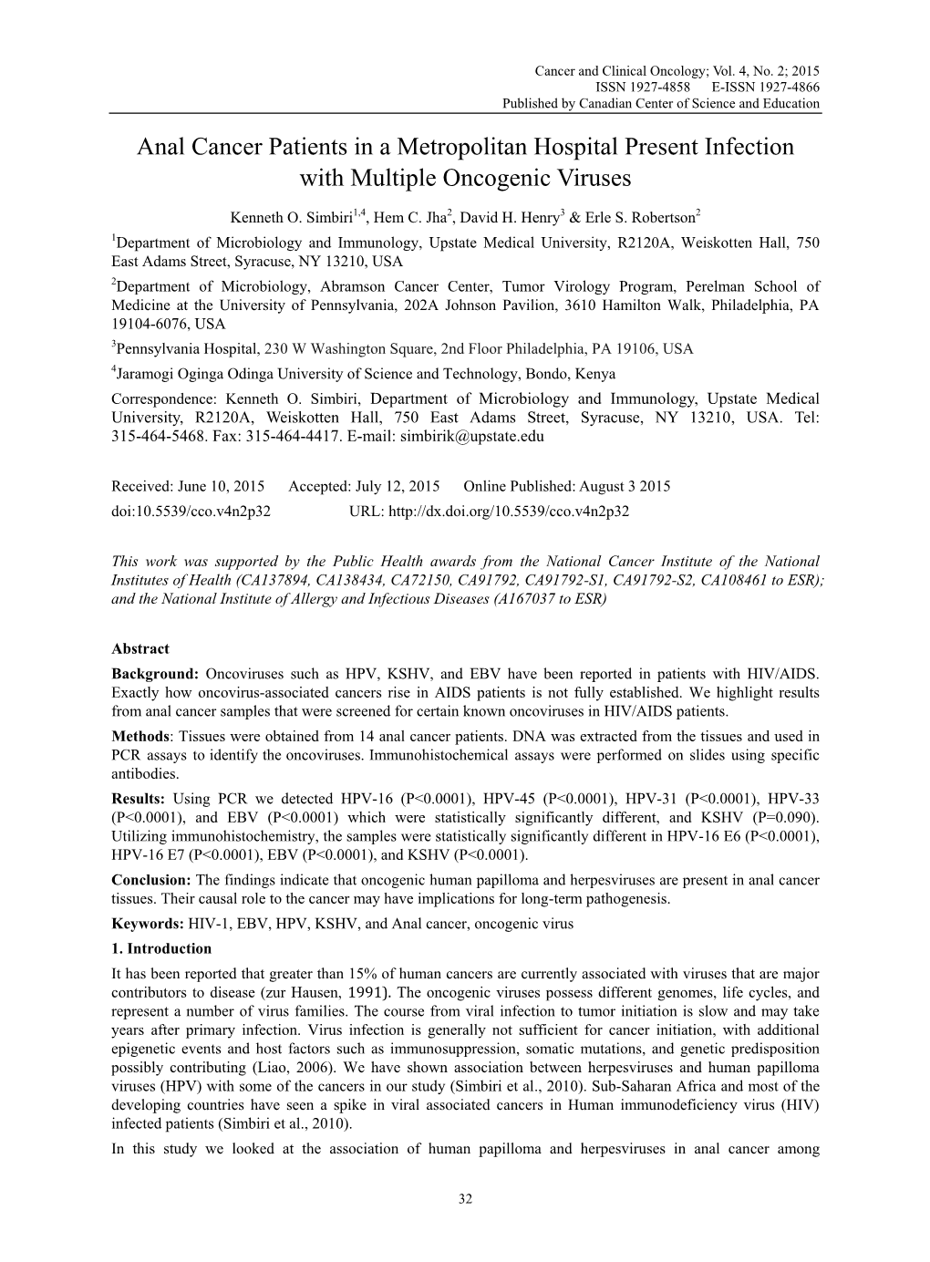 Anal Cancer Patients in a Metropolitan Hospital Present Infection with Multiple Oncogenic Viruses