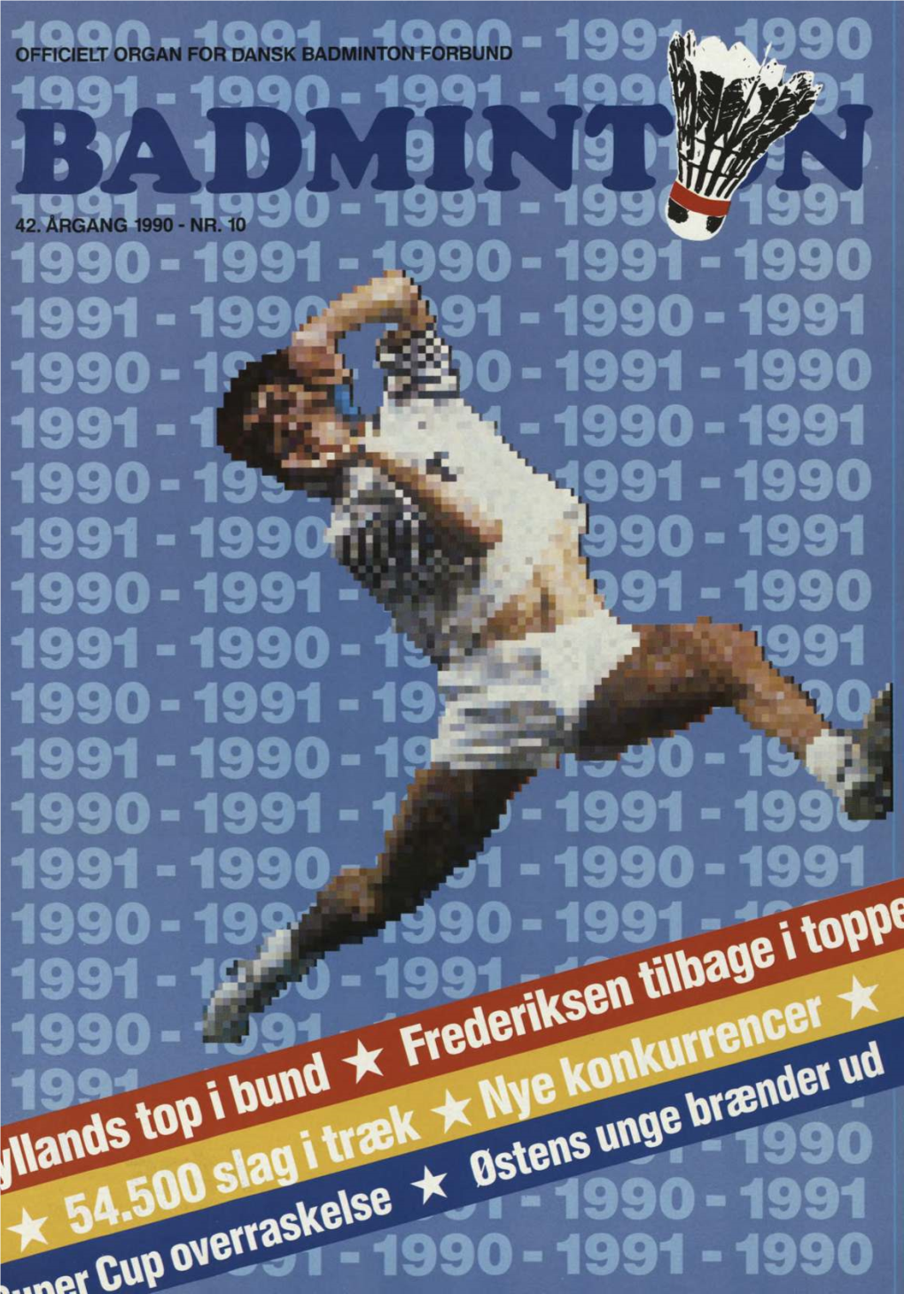 Dansk Badminton Forbunds Officielle Bold 1990/ 91